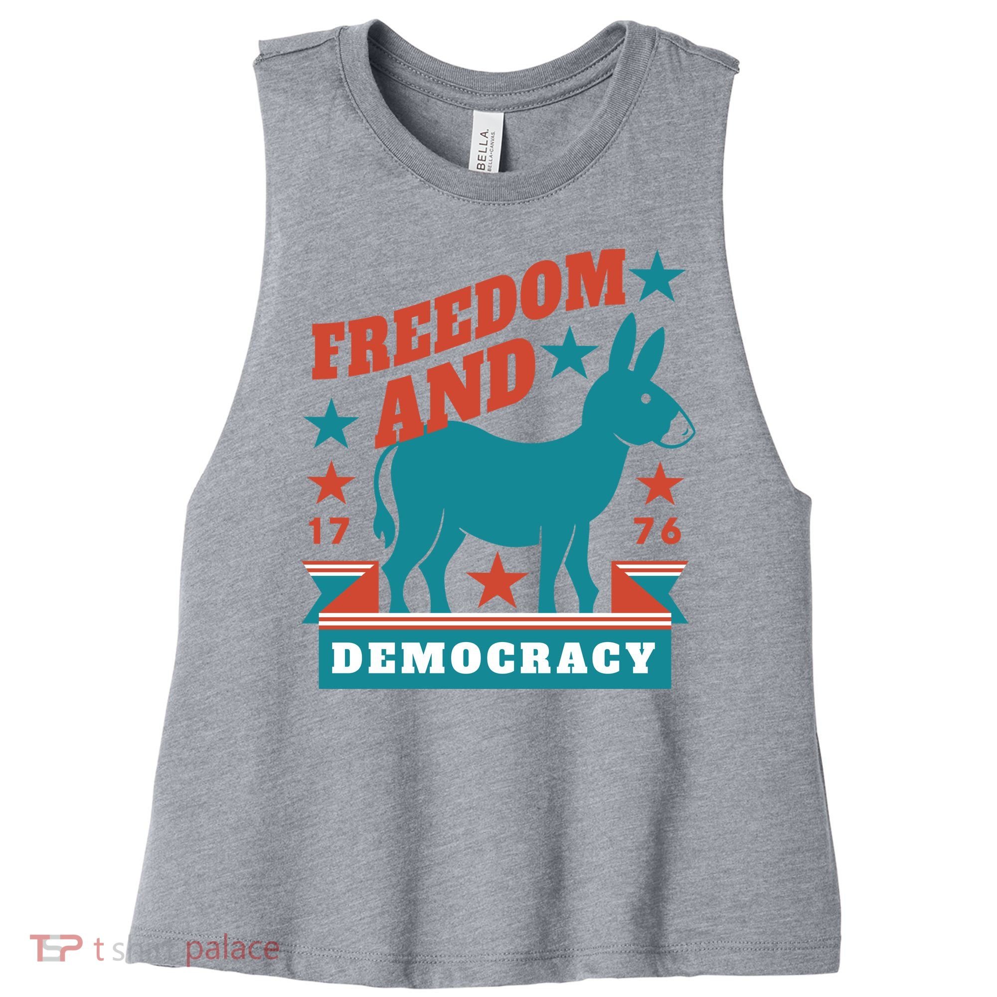 Freedom And Democracy Political Democrat Women's Racerback Cropped Tank