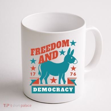Freedom And Democracy Political Democrat Coffee Mug back