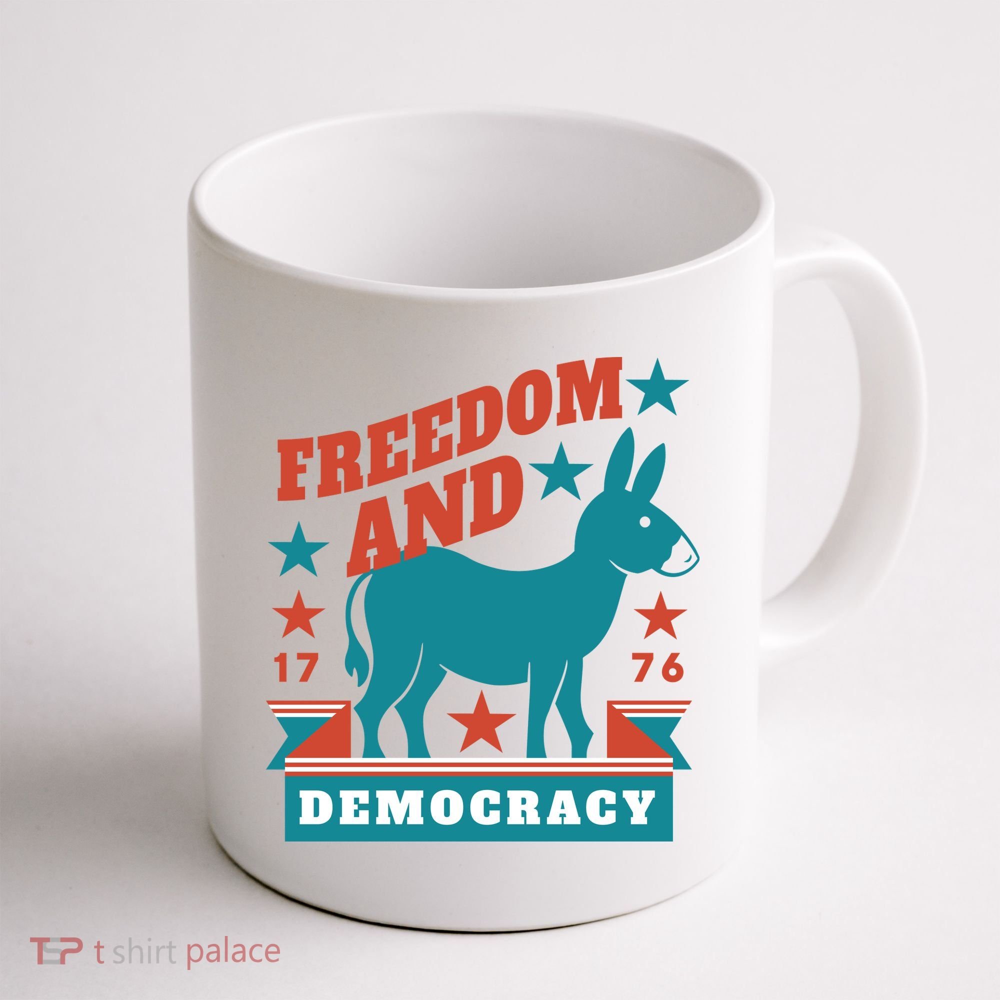 Freedom And Democracy Political Democrat Coffee Mug