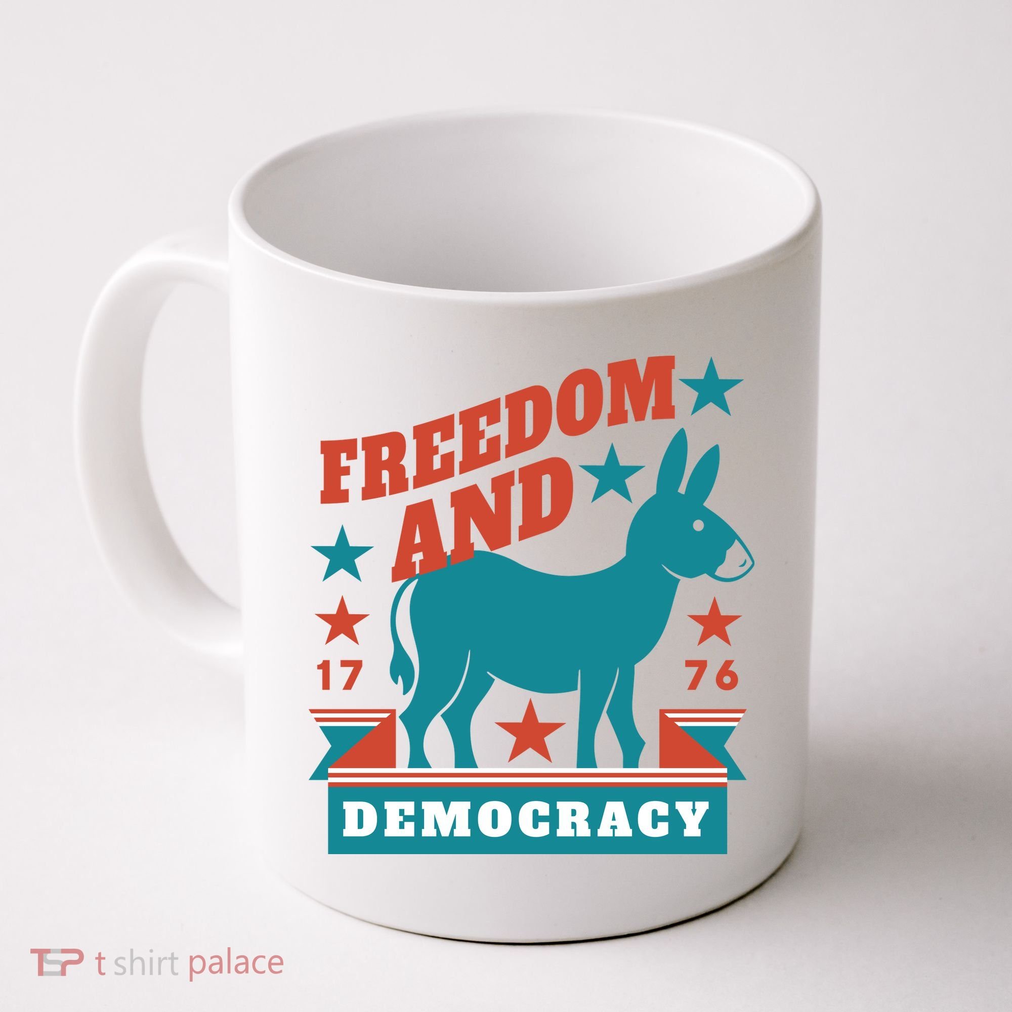 Freedom And Democracy Political Democrat Coffee Mug