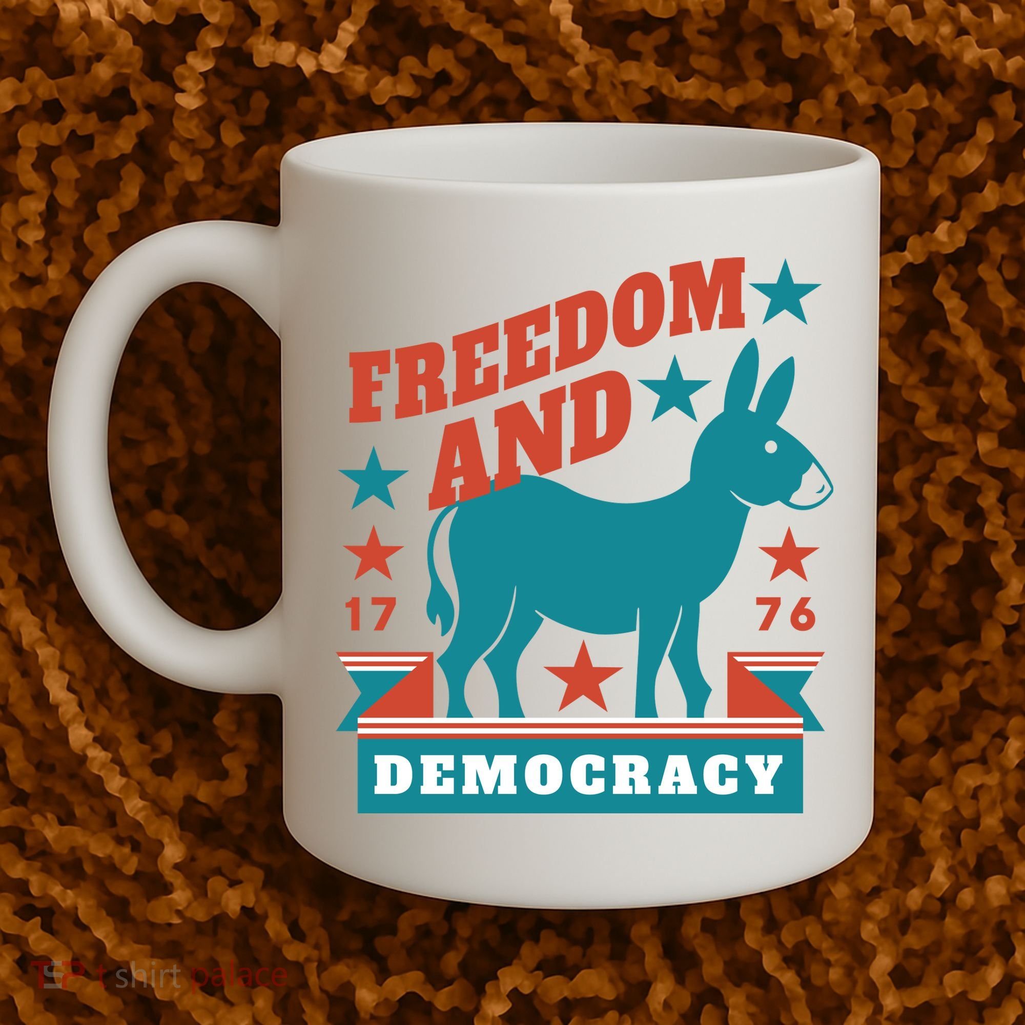 Freedom And Democracy Political Democrat Coffee Mug