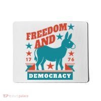 Freedom And Democracy Political Democrat Mousepad thumb 0