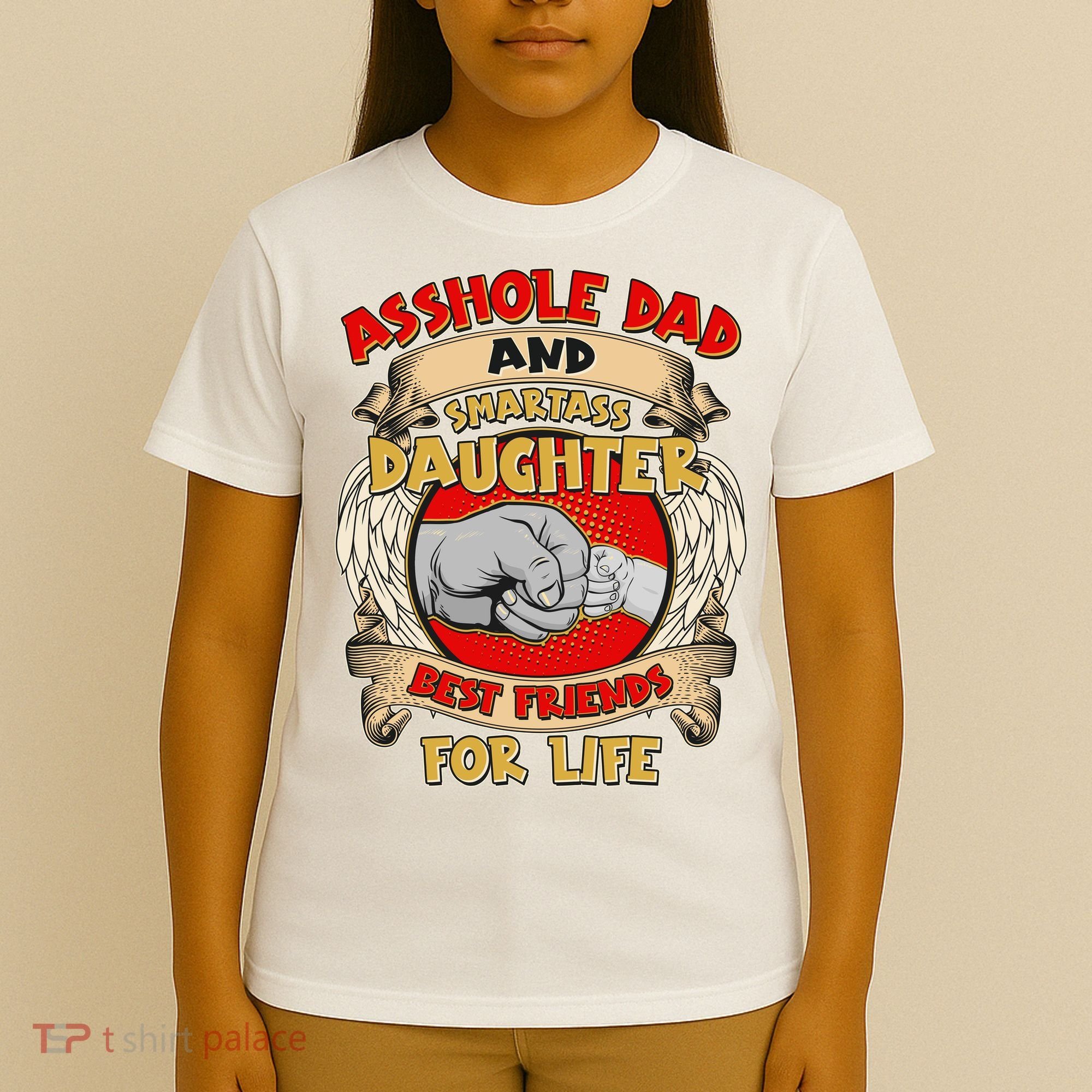 Funny Asshole Dad And Smartass Daughter Bestfriends For Life T-Shirt