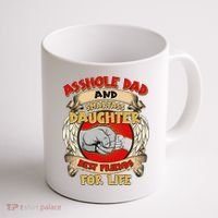 Funny Asshole Dad And Smartass Daughter Bestfriends For Life Coffee Mug thumb 1