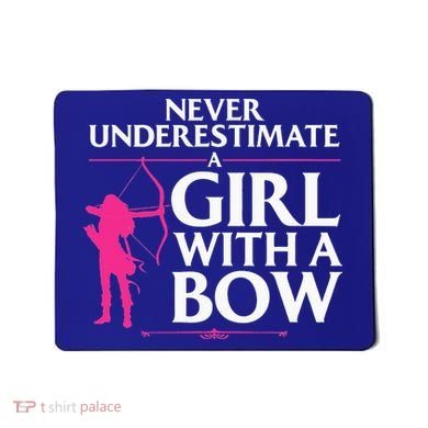 Funny Archery Design For Women Bowhunter Shooting Fans Mousepad