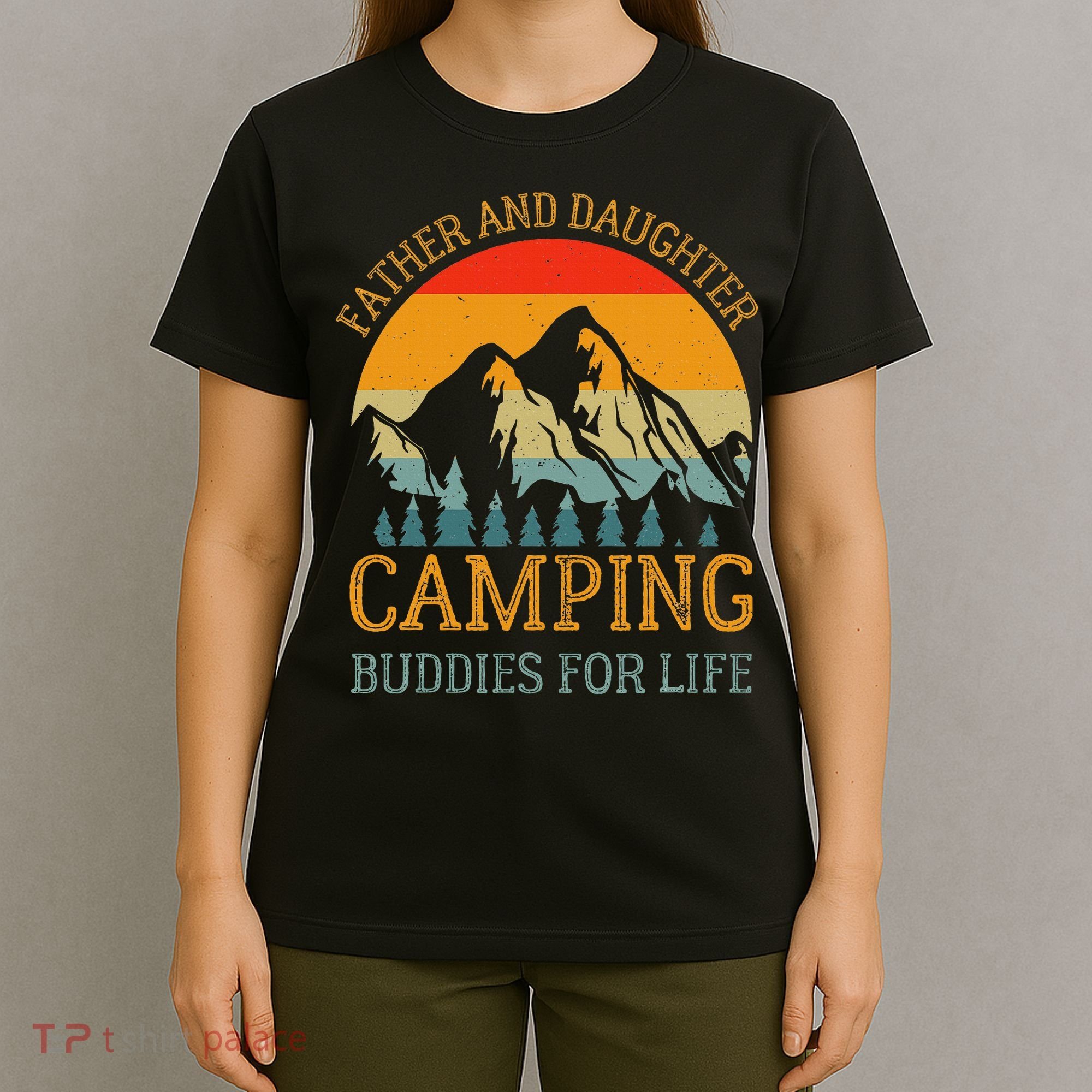Father And Daughter Camping Buddies For Life Gift For Dad T-Shirt