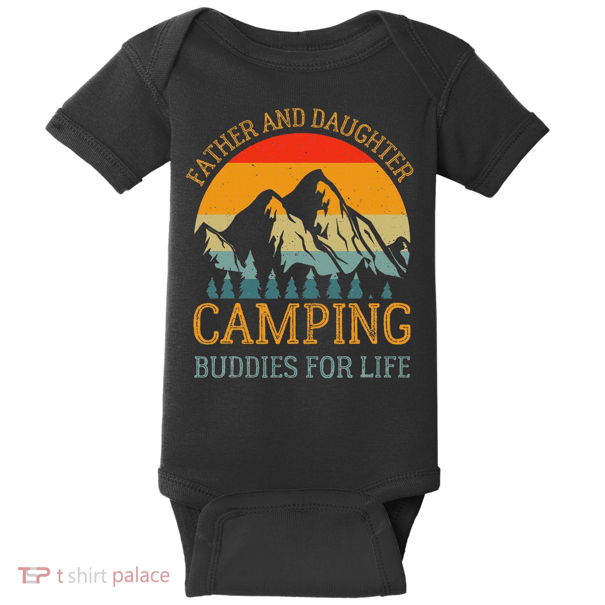 Father And Daughter Camping Buddies For Life Gift For Dad Baby Bodysuit