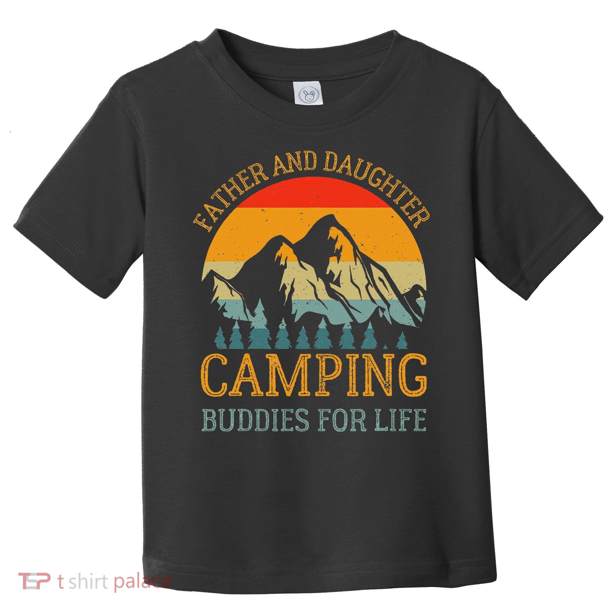 Father And Daughter Camping Buddies For Life Gift For Dad Toddler T-Shirt