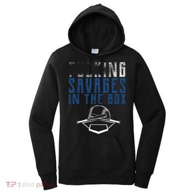 Faded F'n Savages In The Box Baseball Women's Hoodie