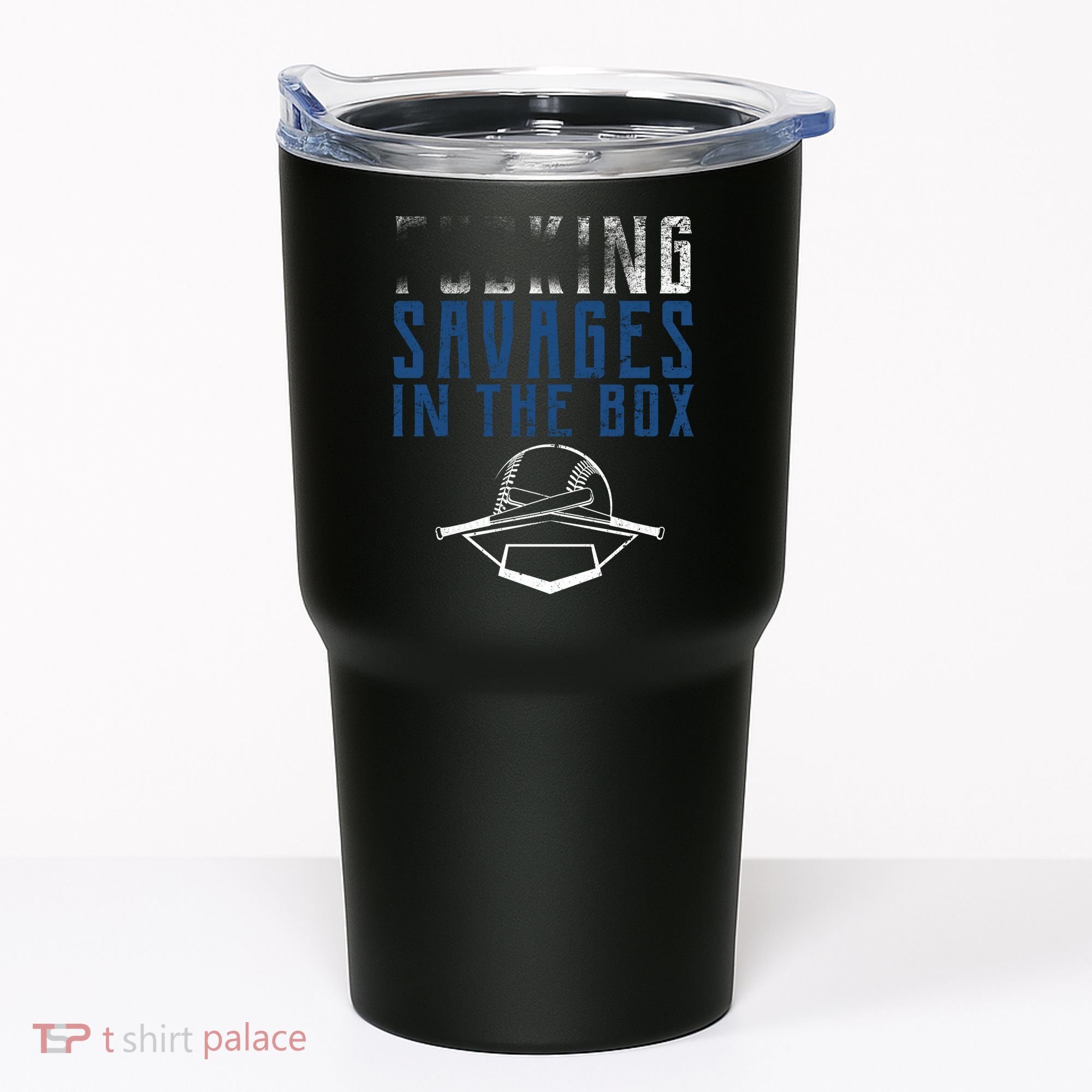Faded F'n Savages In The Box Baseball Tumbler