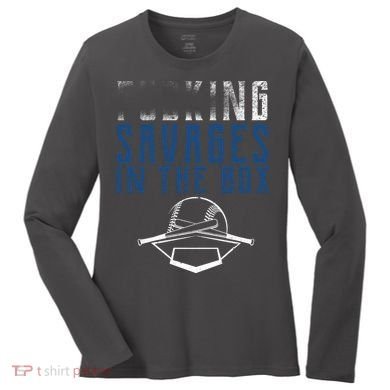 Faded F'n Savages In The Box Baseball Women's Long Sleeve Shirt