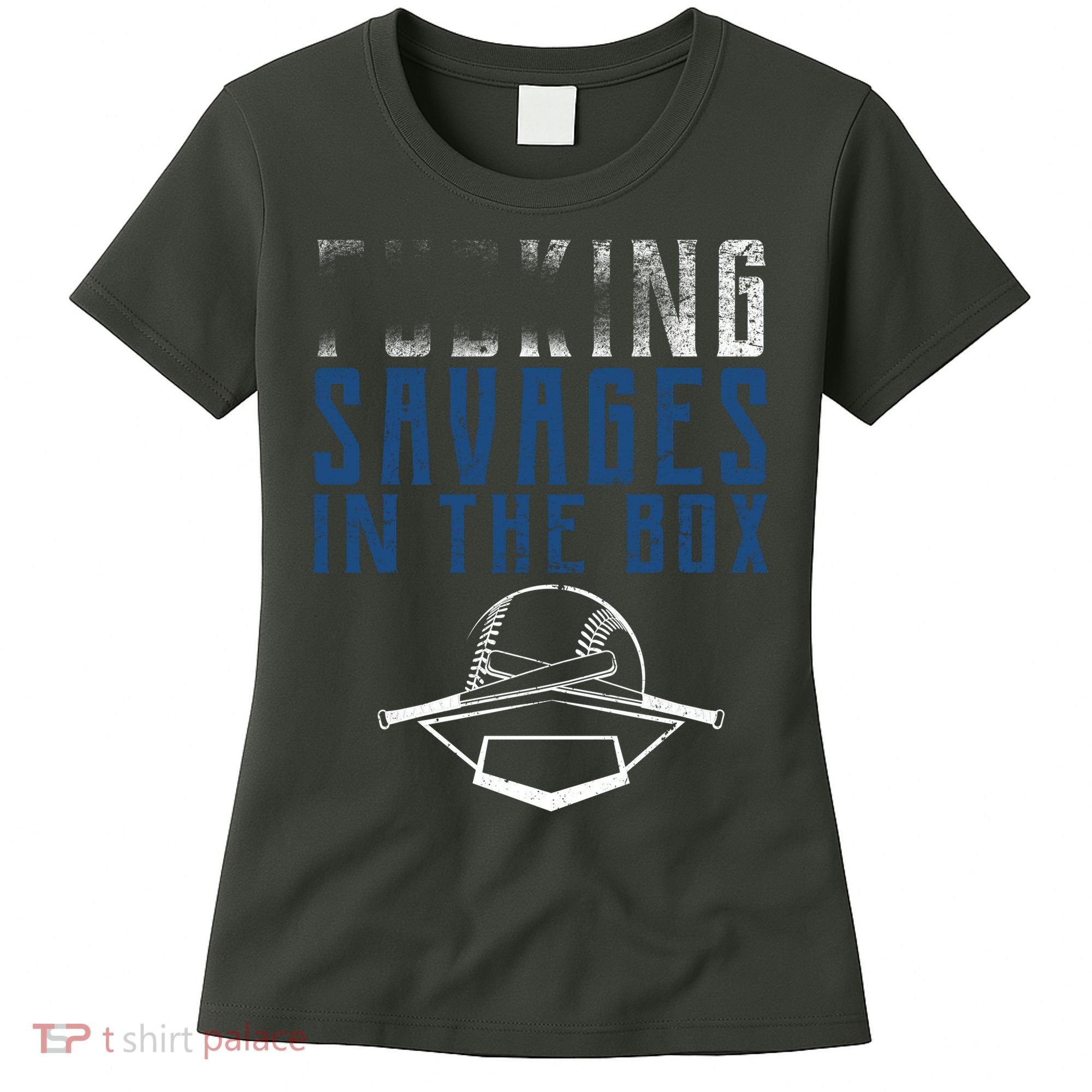Faded F'n Savages In The Box Baseball Women's T-Shirt
