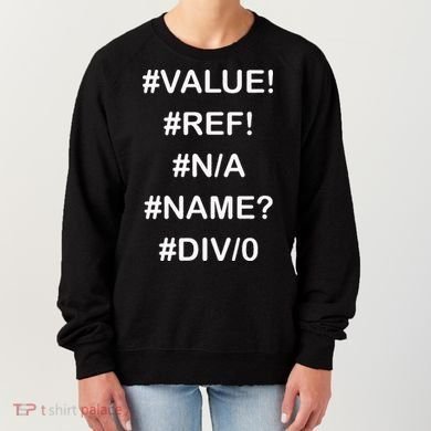 Funny Accountant Errors In Excel Design Women's Sweatshirt