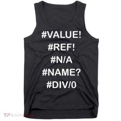 Funny Accountant Errors In Excel Design Tank Top