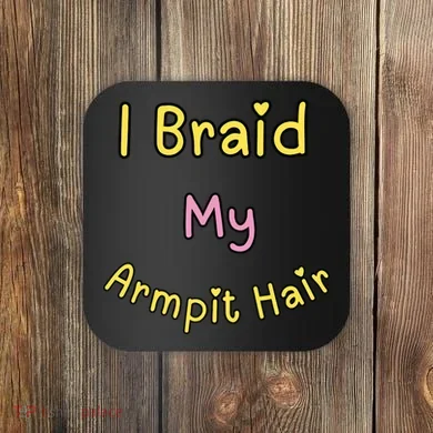 Funny And Embarrassing Coaster