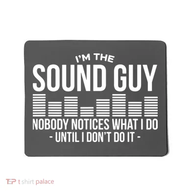 Funny Audio Engineer Sound Technician Guy Gift Mousepad