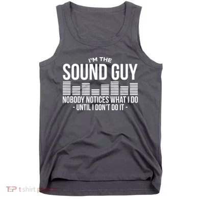 Funny Audio Engineer Sound Technician Guy Gift Tank Top