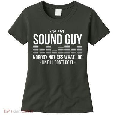 Funny Audio Engineer Sound Technician Guy Gift Women's T-Shirt