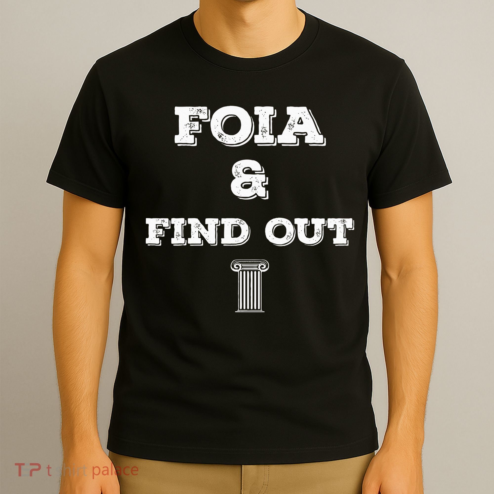 Foia And Find Out T-Shirt