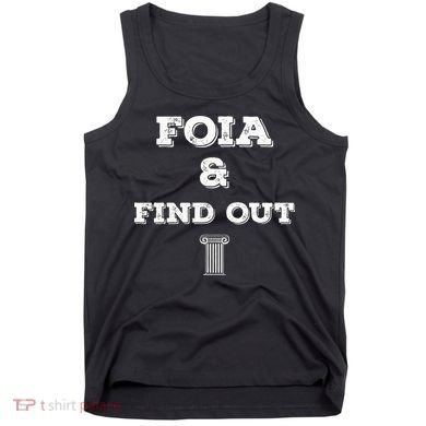 Foia And Find Out Tank Top