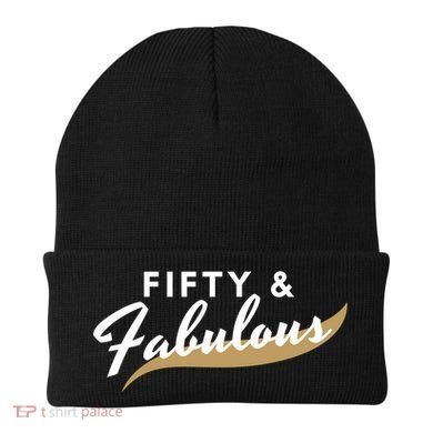 Fifty And Fabulous Beanie
