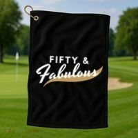 Fifty And Fabulous Golf Towel thumb 1