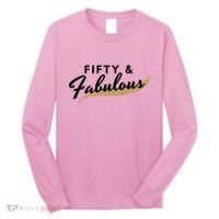 Fifty And Fabulous Long Sleeve Shirt thumb 0