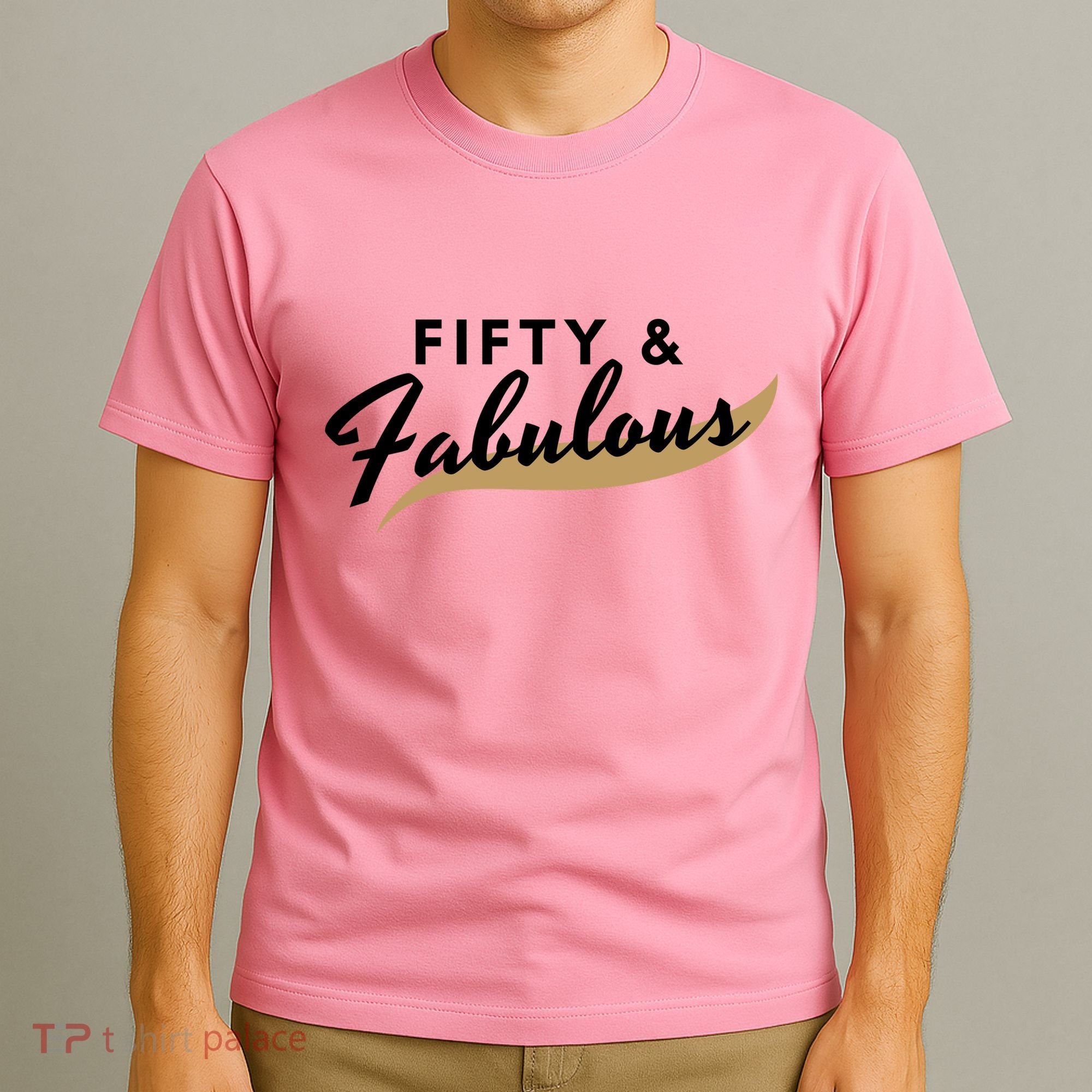 Fifty And Fabulous T-Shirt