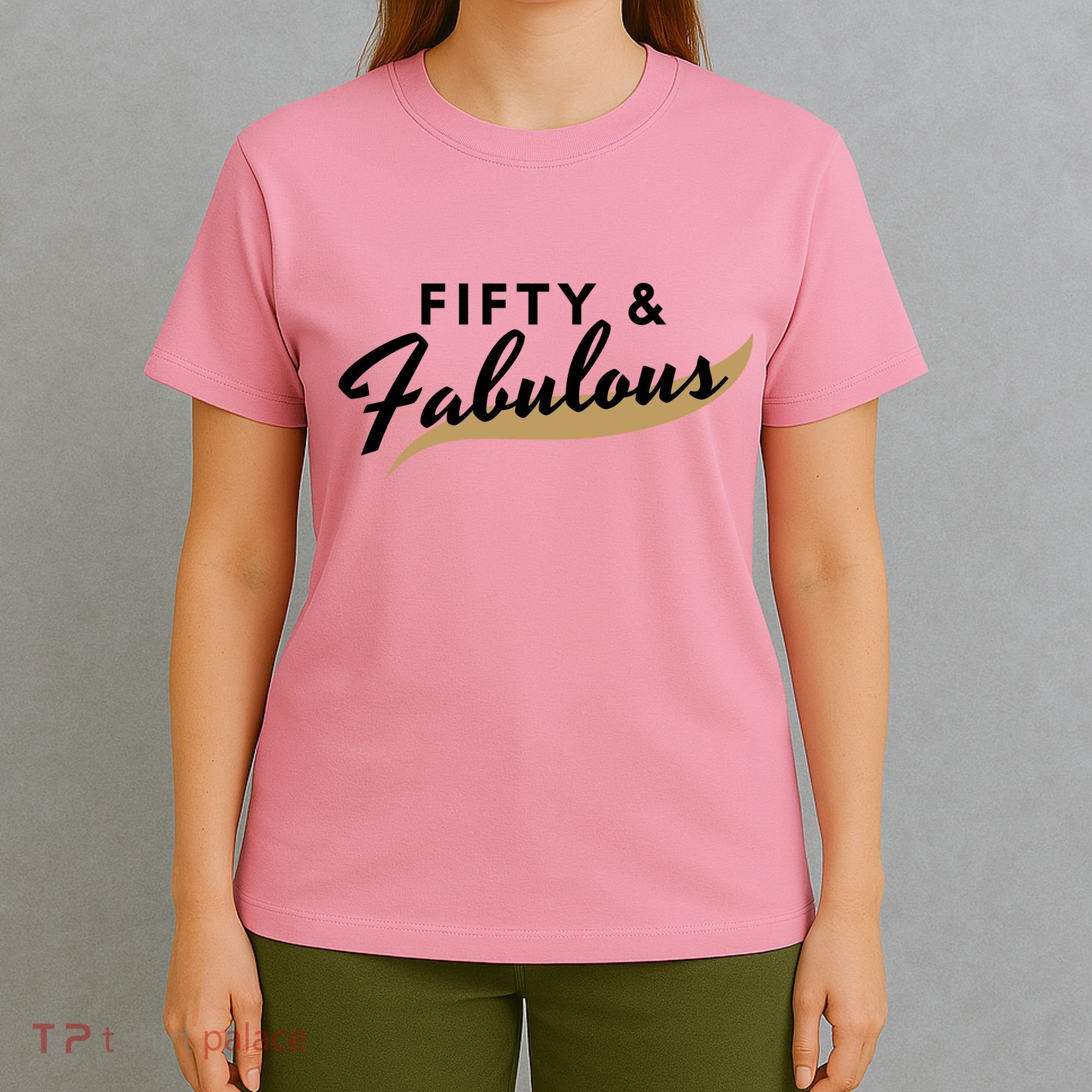 Fifty And Fabulous T-Shirt