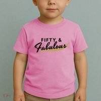 Fifty And Fabulous Toddler T-Shirt thumb 2