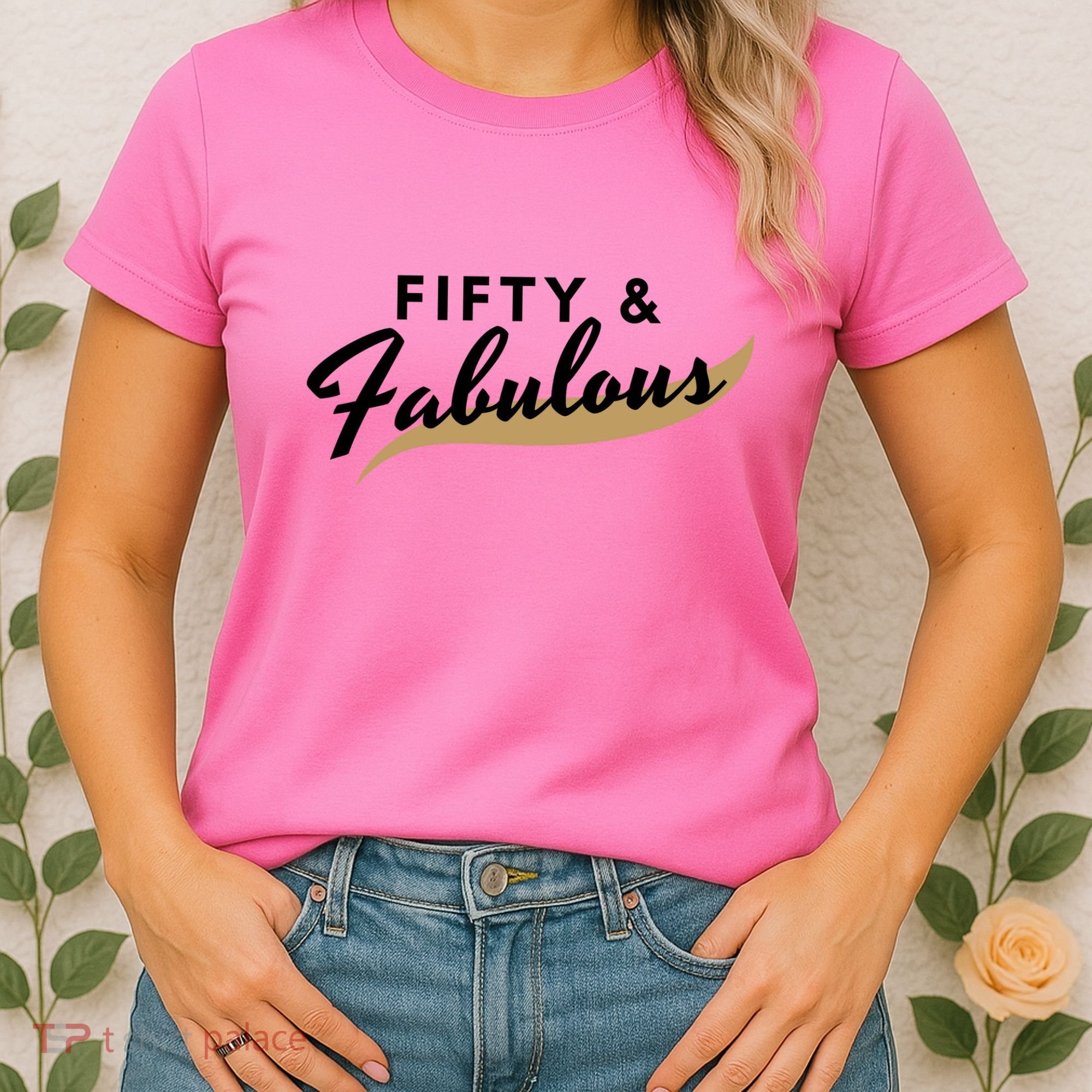 Fifty And Fabulous Women's T-Shirt
