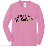 Fifty And Fabulous Kids Long Sleeve Shirt thumb 0