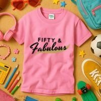 Fifty And Fabulous Kids T-Shirt thumb 3