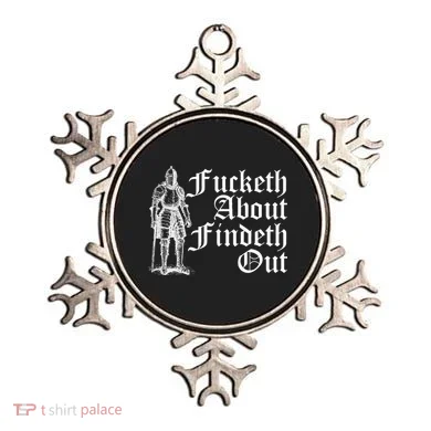 Fucketh About Findeth Out Ornament