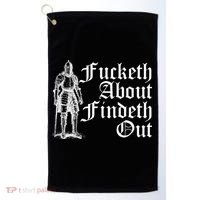 Fucketh About Findeth Out Golf Towel thumb 0