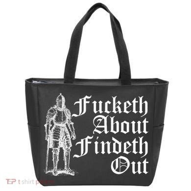 Fucketh About Findeth Out Tote Bag