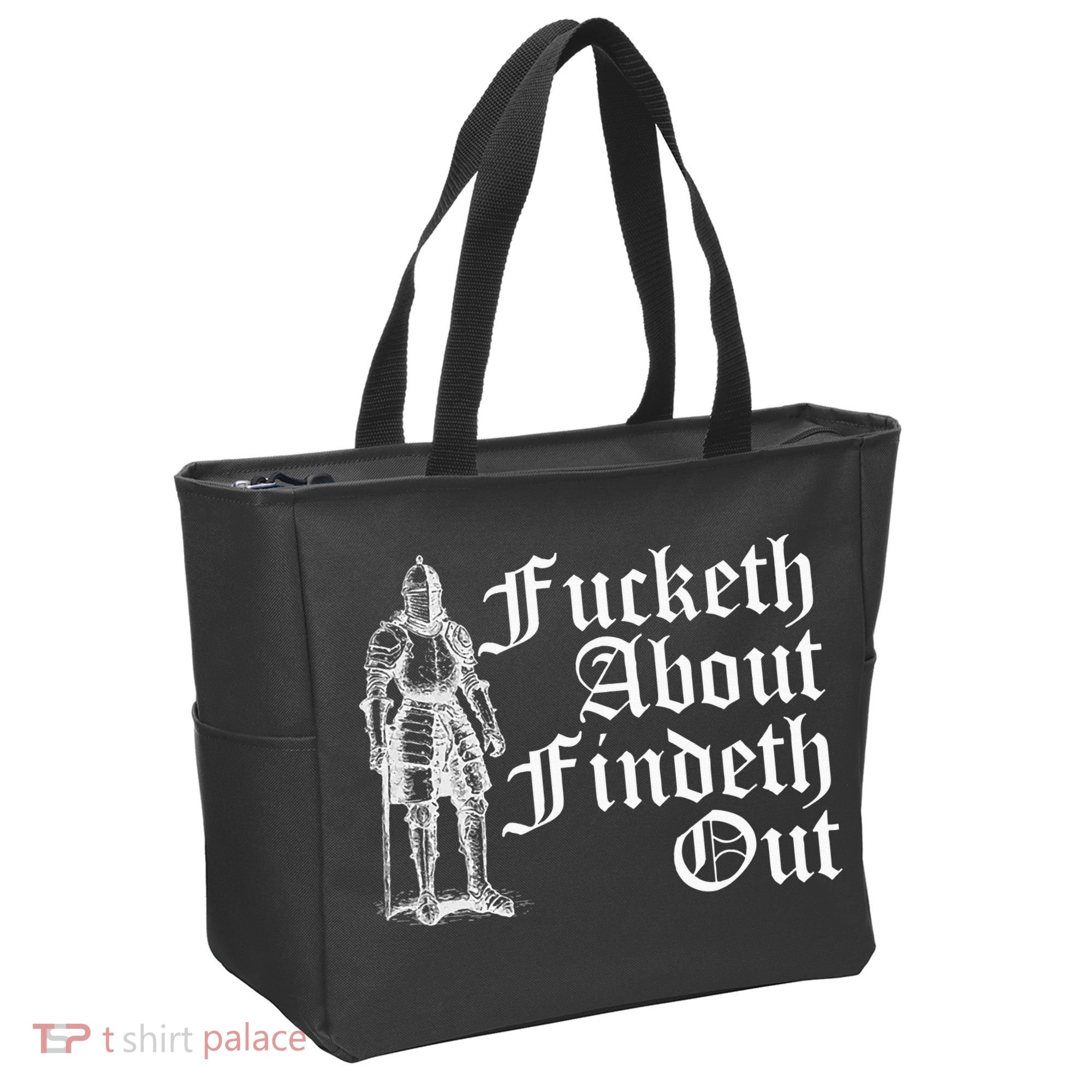 Fucketh About Findeth Out Tote Bag