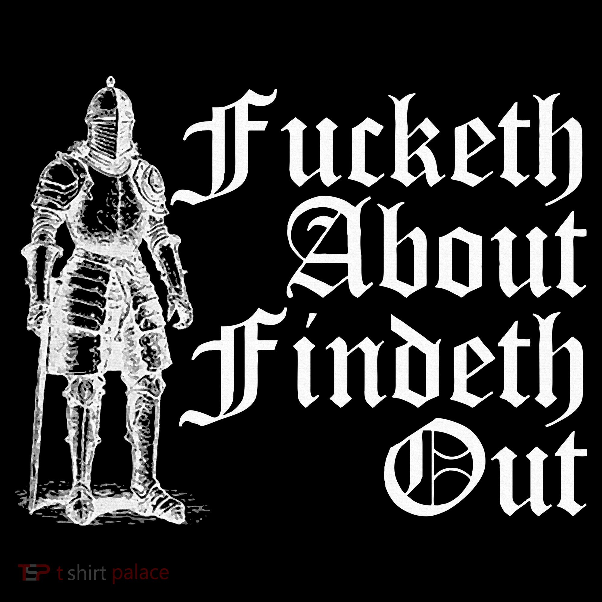 Fucketh About Findeth Out Tote Bag