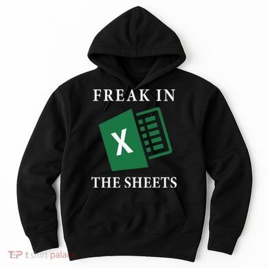 Funny Accountant Freak In The Sheets Spreadsheet Excel Life Hoodie