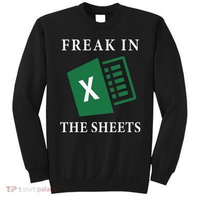Funny Accountant Freak In The Sheets Spreadsheet Excel Life Sweatshirt