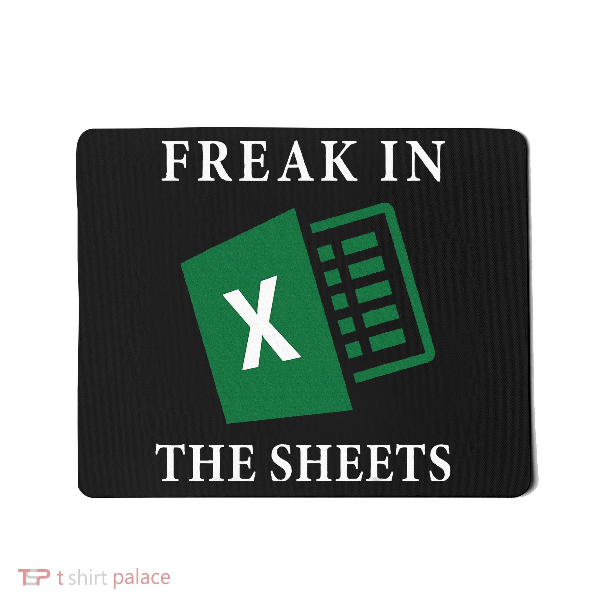 Funny Accountant Freak In The Sheets Spreadsheet Excel Life Mousepad