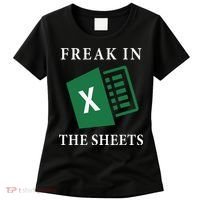 Funny Accountant Freak In The Sheets Spreadsheet Excel Life Women's T-Shirt thumb 0