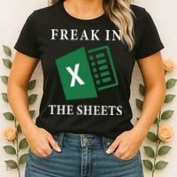 Funny Accountant Freak In The Sheets Spreadsheet Excel Life Women's T-Shirt thumb 2