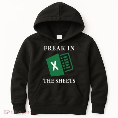Funny Accountant Freak In The Sheets Spreadsheet Excel Life Kids Hoodie