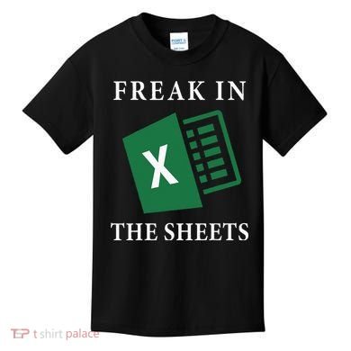 Funny Accountant Freak In The Sheets Spreadsheet Excel Life Kids T-Shirt