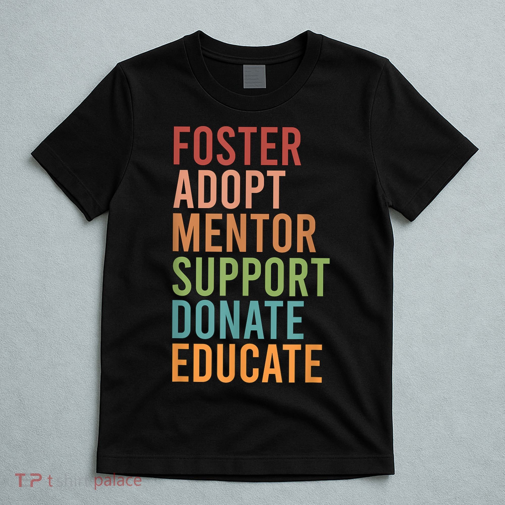 Foster Adopt Foster Mom Foster Parent Foster Mother T-Shirt