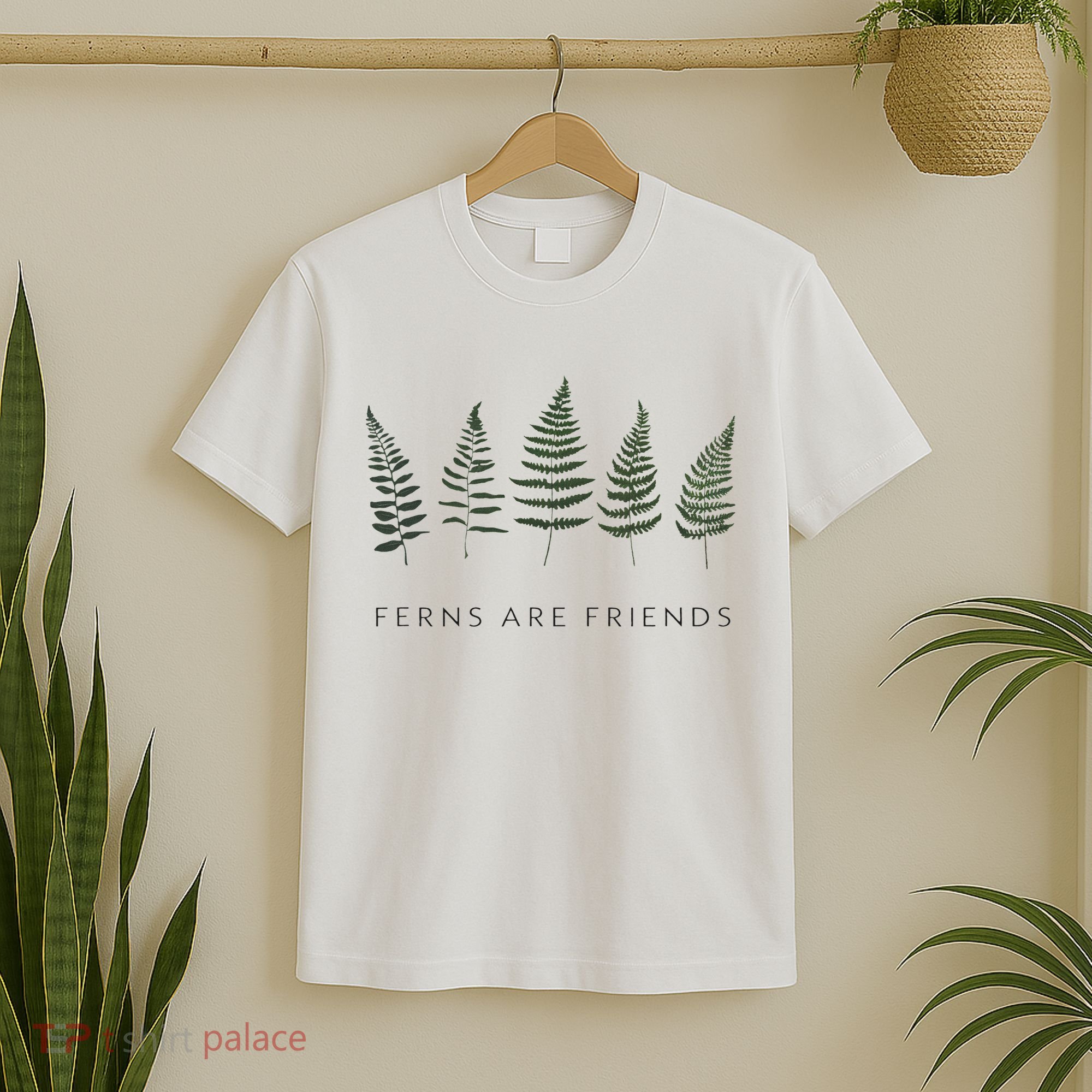 Ferns Are Friends Plant Lover Plant Enthusiasts Friends T-Shirt