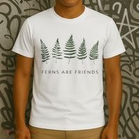 Ferns Are Friends Plant Lover Plant Enthusiasts Friends T-Shirt thumb 3