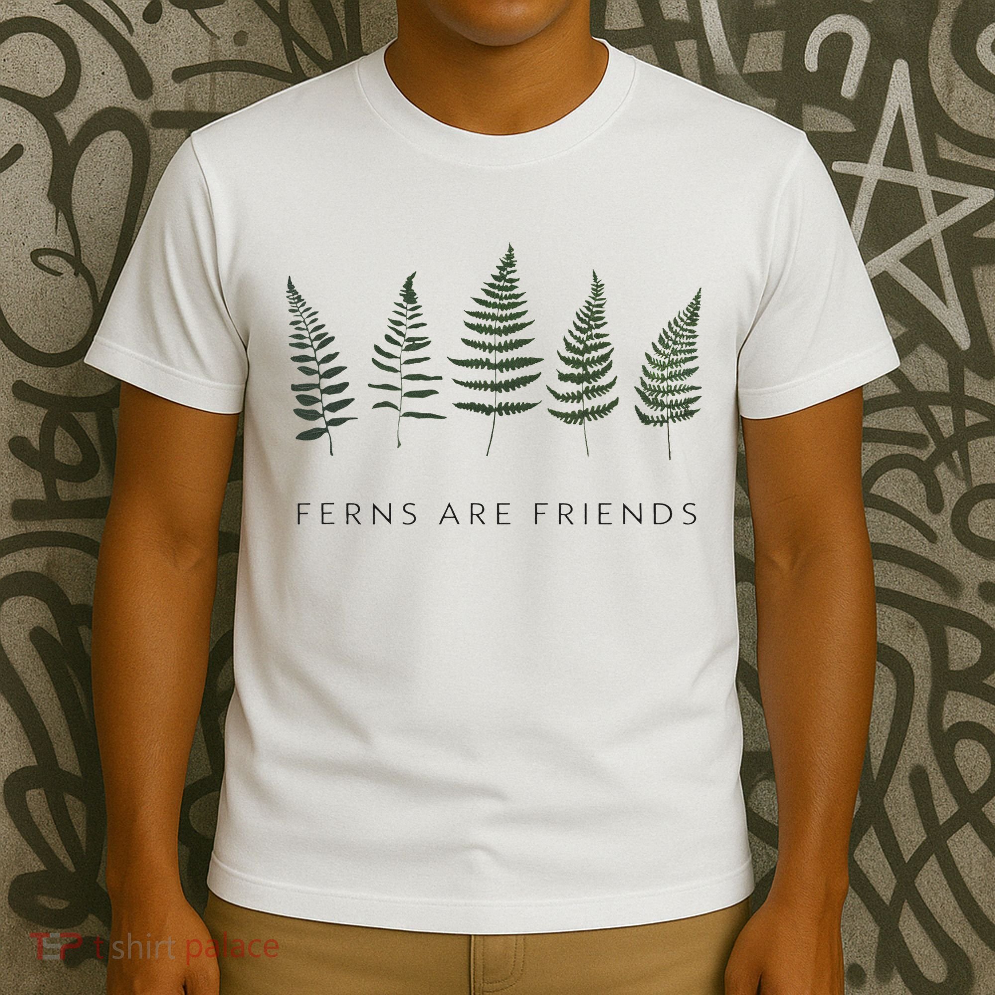 Ferns Are Friends Plant Lover Plant Enthusiasts Friends T-Shirt