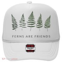 Ferns Are Friends Plant Lover Plant Enthusiasts Friends Hat thumb 0